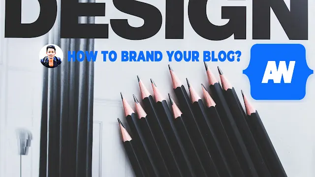 How to Brand Your Blog