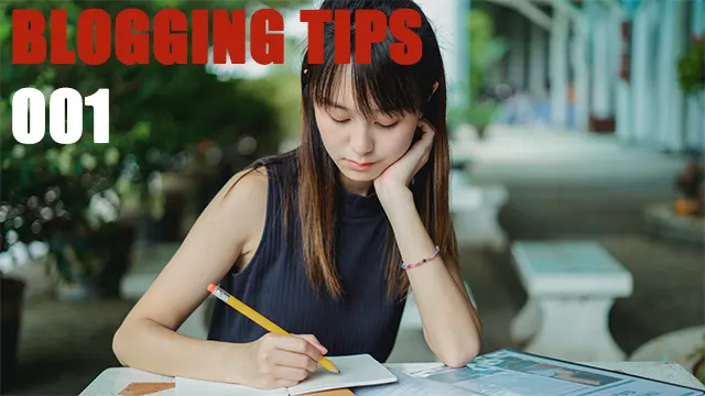 Blogging Tips 001